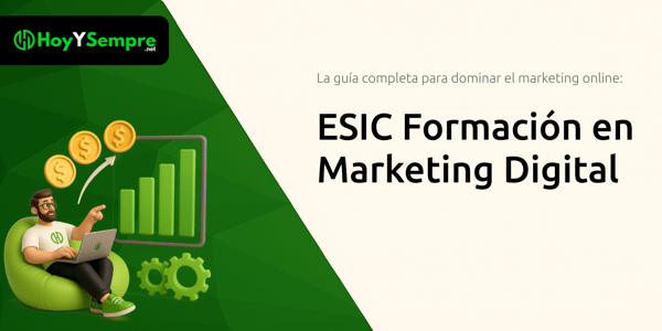 ESIC Formación en Marketing Digital: La guía completa para dominar el marketing online