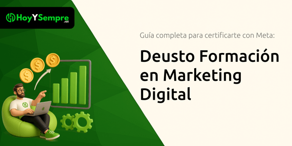 Deusto Formación en Marketing Digital: Guía completa para certificarte con Meta
