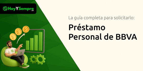 Préstamo Personal de BBVA: La guía completa para solicitarlo