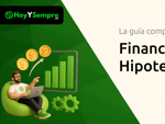 Financiamiento Hipotecario BNA: La guía completa para tu hogar